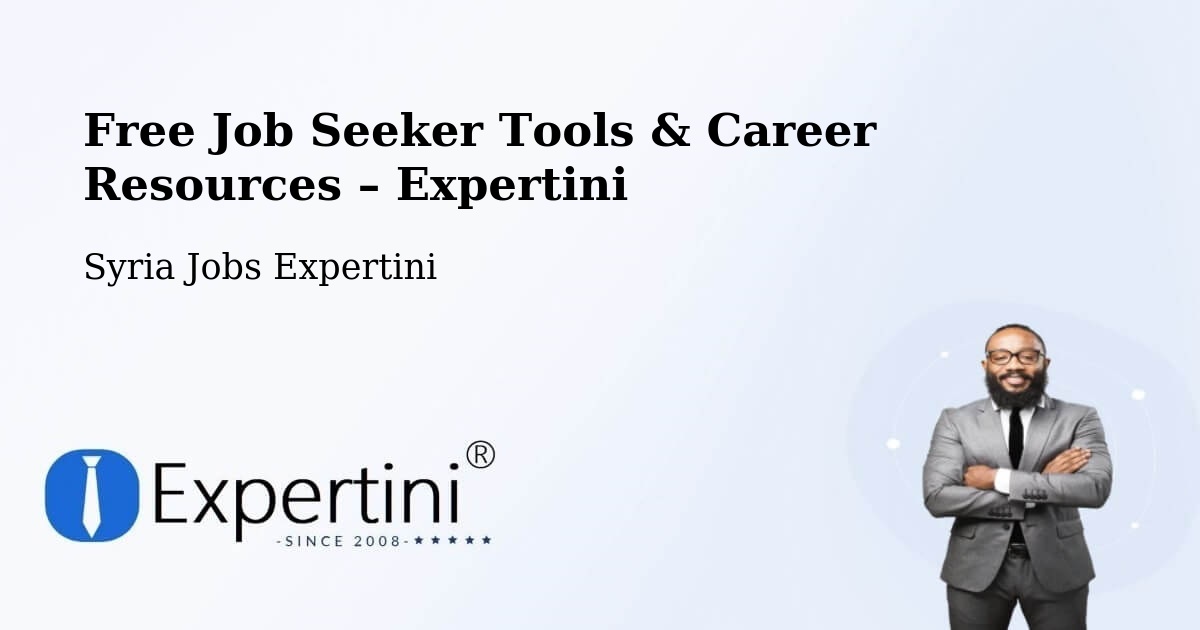 Free Job Seeker Tools & Career Resources – Douma - Douma, Syria Jobs Expertini
