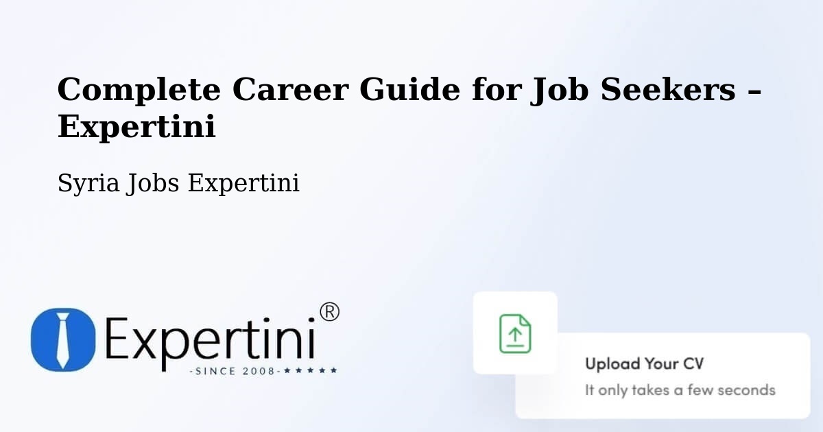 Career Guide for Job Seekers – Douma - Douma, Syria Jobs Expertini