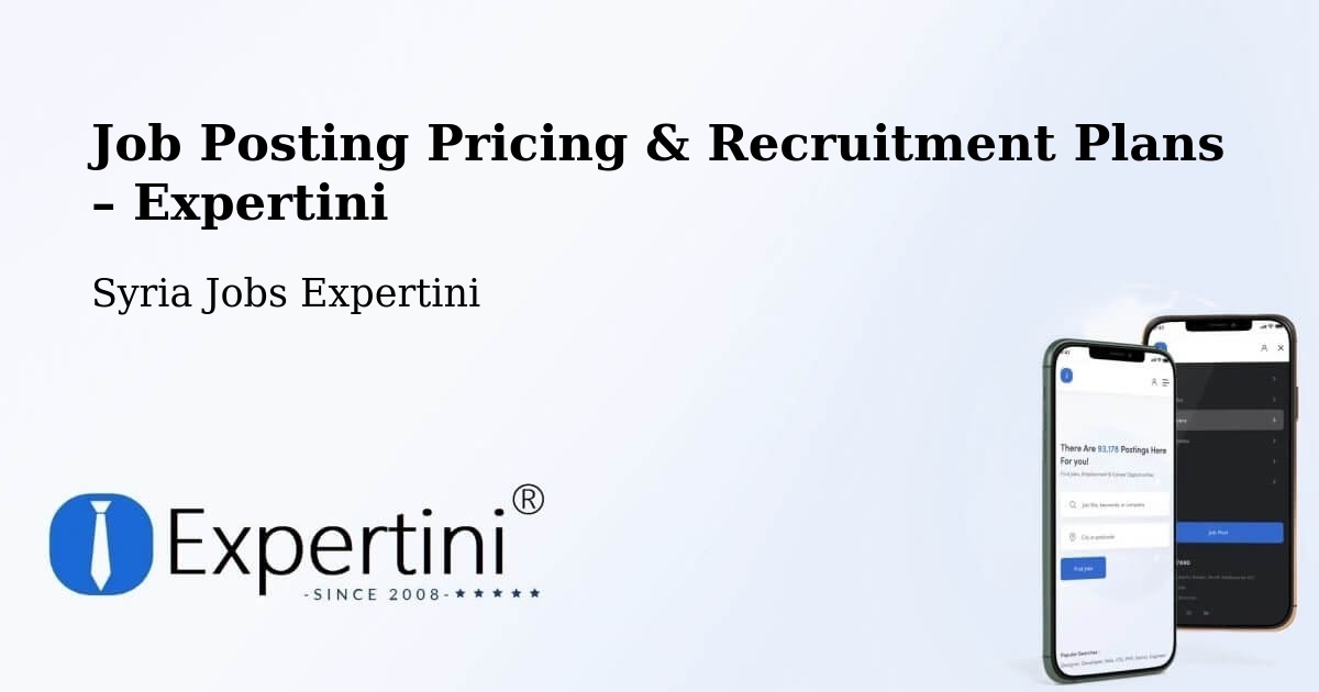 Job Posting Pricing & Recruitment Plans – Douma - Douma, Syria Jobs Expertini
